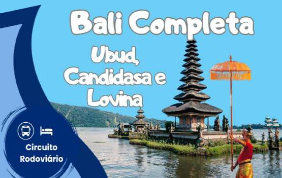 Bali Completa – Ubud, Candidasa e Lovina